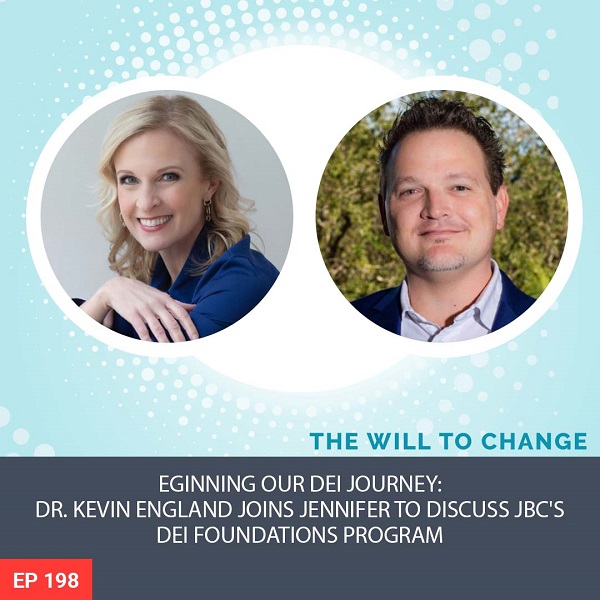 Beginning our DEI Journey: Dr. Kevin England Joins Jennifer to Discuss JBC’s DEI Foundations Program